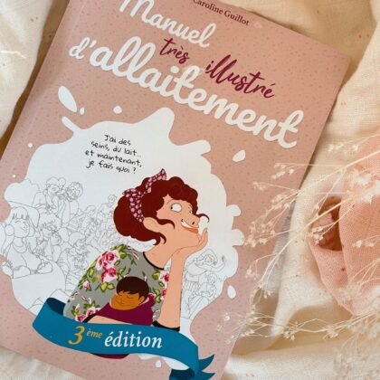 Le manuel très illustré d'allaitement